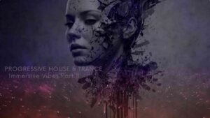 Progressive House & Trance - Immersive Vibes 2025 I Part II